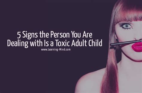 5 Signs Of Toxic Adult Children And How To Deal With Them Learning Mind