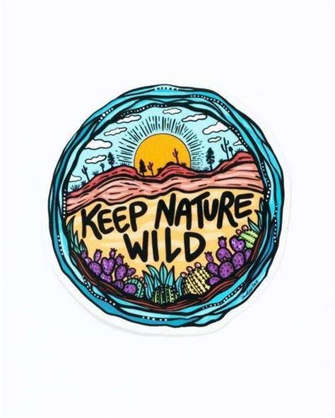 Wild Earth Day 2019 Sticker Keep Nature Wild Tumblr Stickers Cool