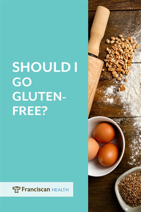 Should I Try A Gluten Free Diet Franciscan Health