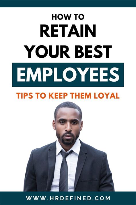How To Retain Your Best Employees Tips To Keep Them Loyal Good Employee Positive Work