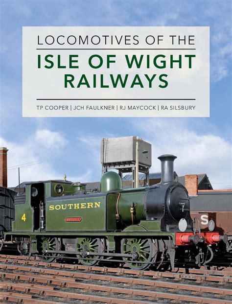 Locomotives Of The Isle Of Wight Railways Isle Of Wight Steam Railway