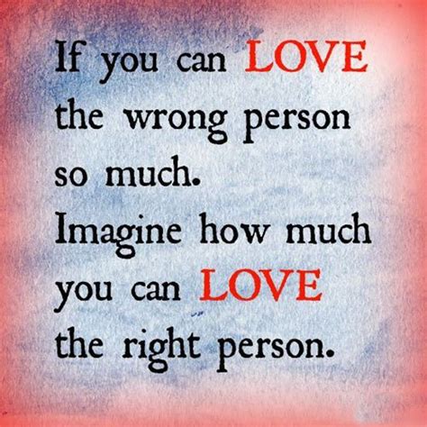 Check spelling or type a new query. Loving The Wrong Person Quotes. QuotesGram