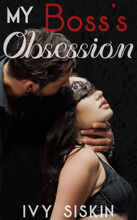 my boss s obsession a first time bdsm erotic story by ivy siskin goodreads