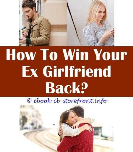 3 fascinating tips and tricks plan to get ex girlfriend back quotes to win your ex girlfriend