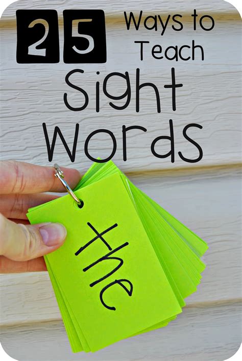 Teaching Learning And Loving 25 Ways To Teach Sight Words