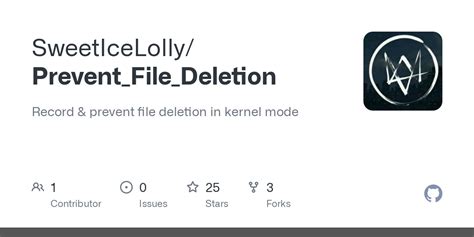 github sweeticelolly prevent file deletion record and prevent file deletion in kernel mode