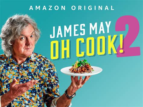 Prime Video James May Oh Cook Season 2