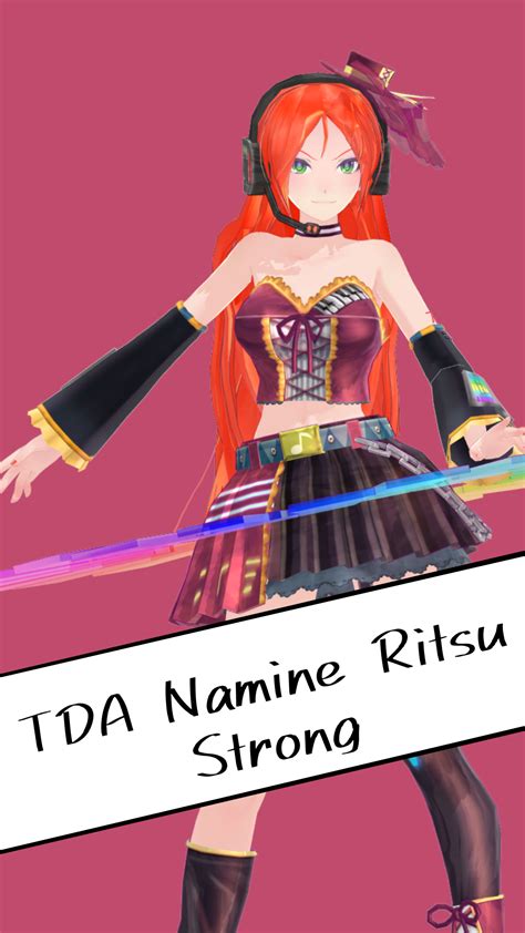 Tda Namine Ritsu Strong Remake Model Dl By Rubeeish On Deviantart