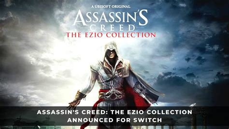 Assassin S Creed The Ezio Collection Announced For Switch Keengamer