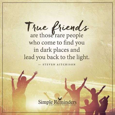 True Friends By Steven Aitchison True Friends Quotes Friendship