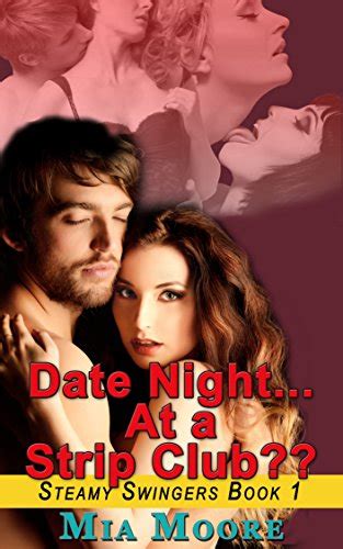 Date Night At A Strip Club First Time Swinger Sex Book 1