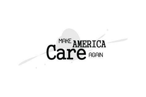 Make America Care Again Graphic By Yuhana Purwanti · Creative Fabrica