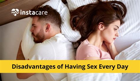 Disadvantages Of Having Sex Every Day For Males And Females