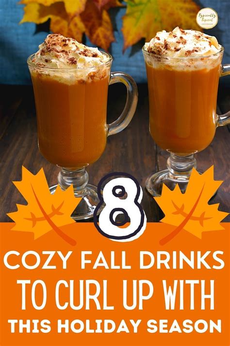 8 Delicious Non Alcoholic Fall Drinks Everyone Will Love Fall Drinks