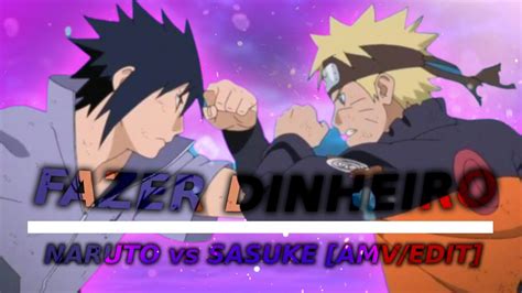 Naruto Vs Sasuke Amvedit Youtube