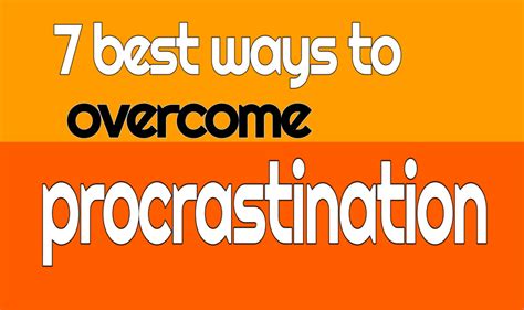 Best Ways To Overcome Procrastination Zahid Muzaffar Khan