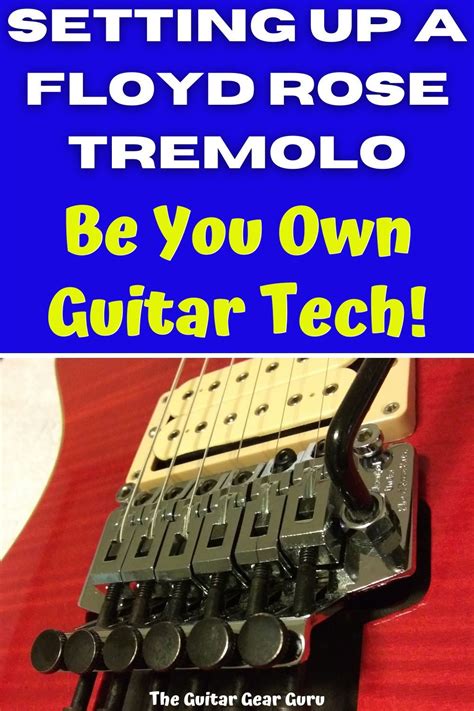 Setting Up A Floyd Rose Tremolo Be Your Own Guitar Tech Guitar Tech