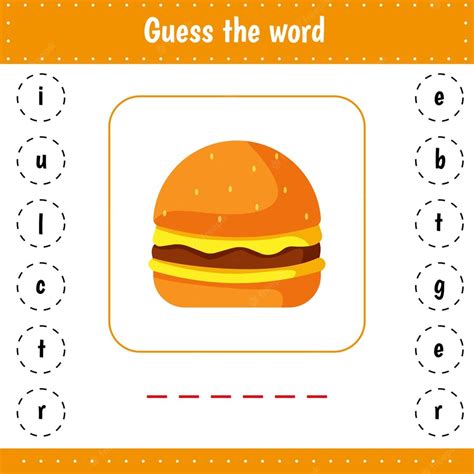 Premium Vector Guess The Word Burger Food Educational Worksheet For