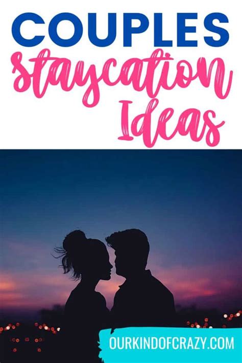 fun couples staycation ideas for when you can t go too far