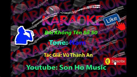 Karaoke Bài Không Tên Số 50 Hd Tone Nam Youtube