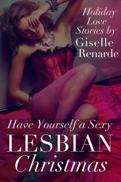 Smashwords Have Yourself A Sexy Lesbian Christmas A Book By Giselle Renarde