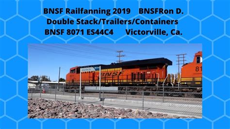 Bnsfron D Welcome High Desert Railfanning Bnsf 8071 Youtube