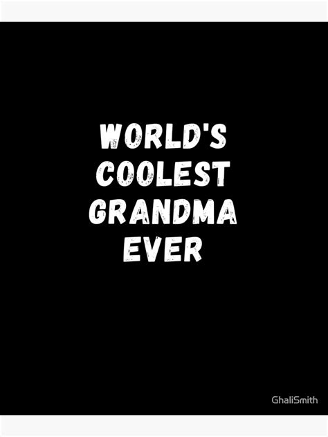 Worlds Coolest Grandma Ever Funny Happy New Grandmother Design For