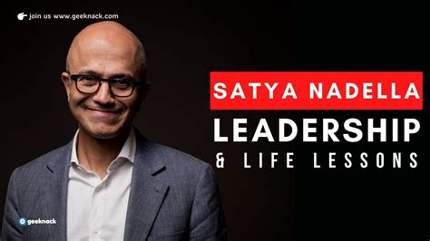 Satya Nadella Leadership And Life Lessons Geeknack
