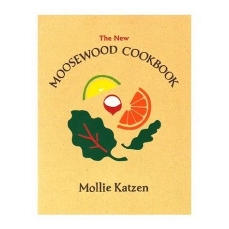 The moosewood cookbook has inspired generations to cook simple, healthy, and seasonal food. Moosewood Cookbook by Mollie Katzen in 2020 | Cookbook, Cucumber soup recipe, New cookbooks
