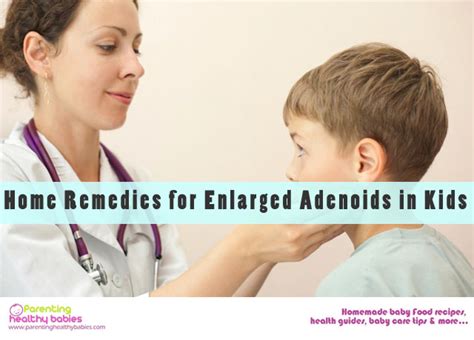 11 Home Remedies For Enlarged Adenoids In Children