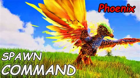 Phoenix ARK Spawn COMMAND How To Summon PHOENIX Ark CODE 2023 YouTube