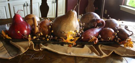 All Things Beautiful Using Gourds In Fall Table Decor