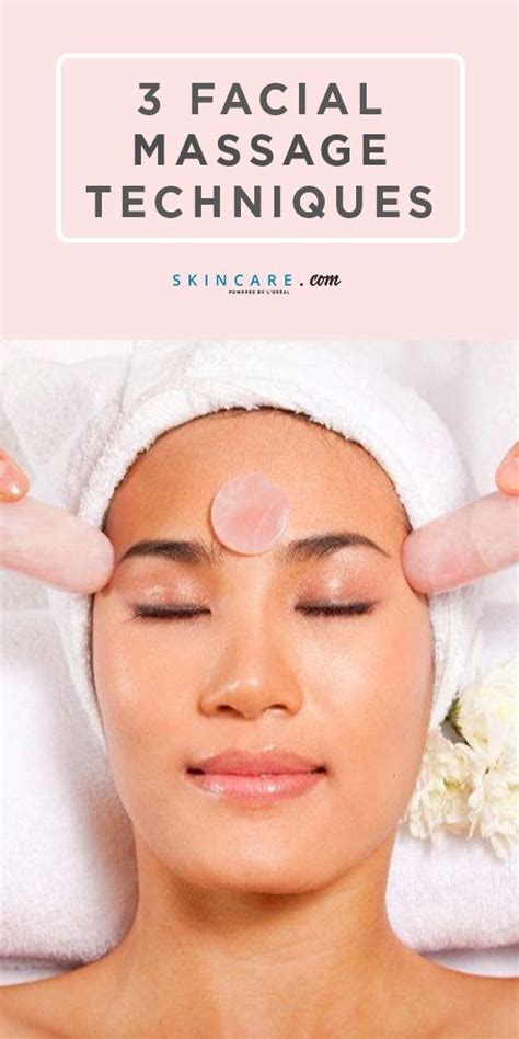 Facial Massage Skin Care Techniques By Loréal In 2020