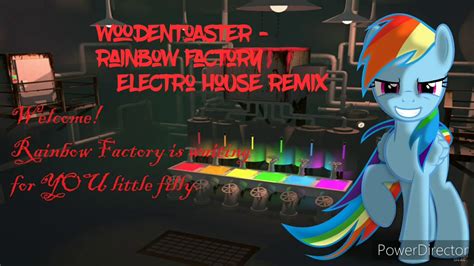 Woodentoaster Rainbow Factory Electro House Remix Youtube