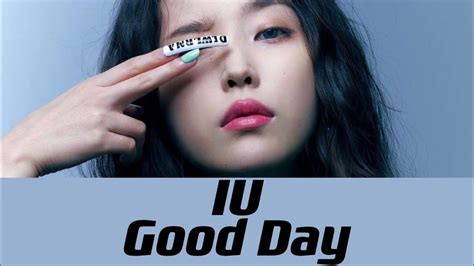 中韓歌詞字幕iu Good Day Lyrics Youtube