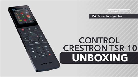 Áreas Inteligentes Unboxing Control Crestron Tsr 310 📱 Youtube