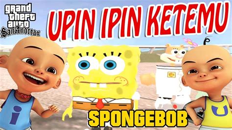 Upin ipin runing adventure is amazing game terbaru. Upin ipin ketemu Spongebob GTA Lucu - YouTube