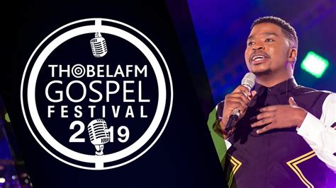 Thobela Fm Gospel Festival 2019 Youtube