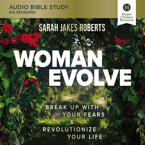 Woman Evolve Audio Bible Studies Break Up With Your Fears And