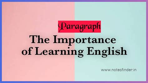 The Importance Of Learning English Paragraph Notesfinder
