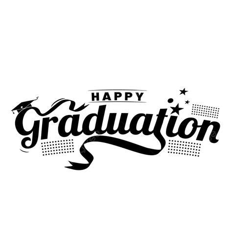 Feliz Diseño De Letras De Graduación Vector Png Día De Graduación Licenciatura Escuela Png Y