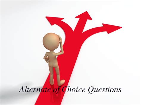 Reasons For Choice And Refinement Of Question