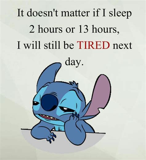 Meee But If I Sleep Lessim Less Tired Unless Ur Waking Me Up For