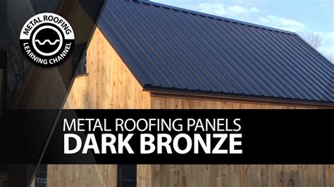 Dark Bronze Metal Roofing And Wall Panels A Closer Look Youtube