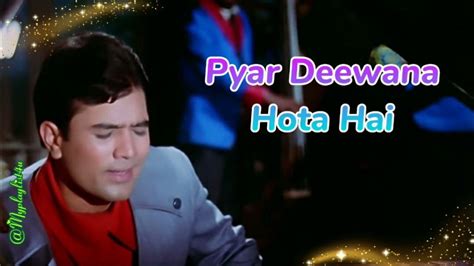 Pyar Deewana Hota Hai Kati Patang 1970 Kishor Kumar प्यार दीवाना होता है Oldisgold