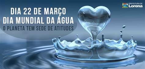 A água é um tema que, atualmente, está sendo abordado com mais frequência. Secretaria de Meio Ambiente realiza ações em comemoração ao Dia Mundial da Água