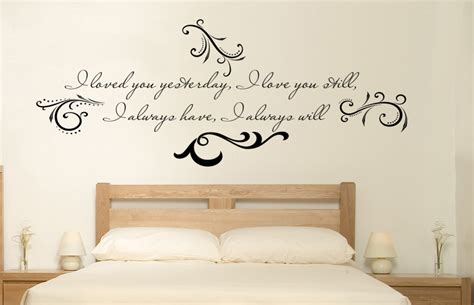 I loved you yesterday, i love you still, i always have, i always will. Loved You Yesterday Love You Still Wall Decal - Trading Phrases
