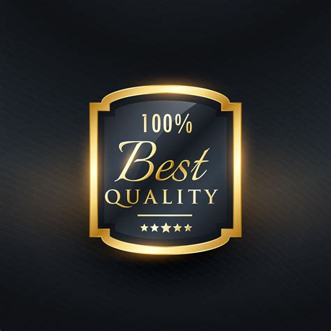 Best Quality Label In Golden Premium Design Download Free Vector Art