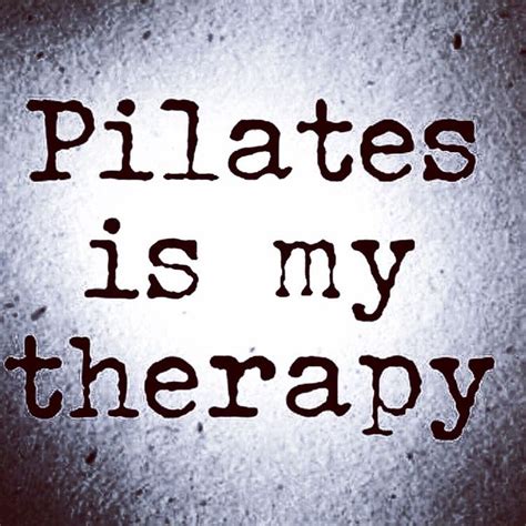 Pilates Pilates Quotes Pilates Motivation