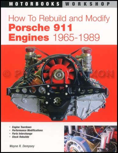 How To Rebuild And Modify Porsche 911 Engines 1966 1989